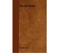 Our Mr. Wrenn Lewis, Sinclair (Auteur)