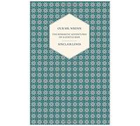 Our Mr. Wrenn - The Romantic Adventures Of A Gentle Man