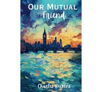 Our Mutual Friend