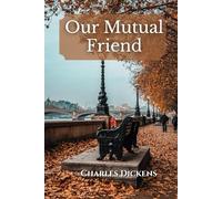Our Mutual Friend