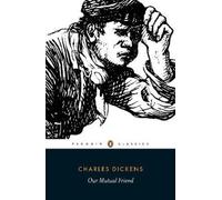 Our Mutual Friend by Charles Dickens [Paperback] NEUF
