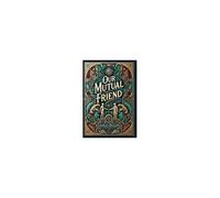 Our Mutual Friend (Collector's Edition) (Laminated Hardback With Jacket)
