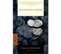 Our Mutual Friend, Modern Library Classics Charles Dickens, Jennifer Mooney (Auteur)