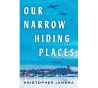 Our Narrow Hiding Places