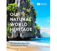 Our Natural World Heritage