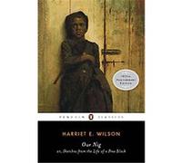 Our Nig, Penguin Classics Series Harriet E. Wilson (Auteur)