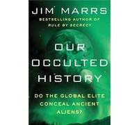 Our Occulted History by Jim Marrs Paperback Book Jim Marrs (Auteur)
