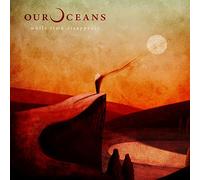 Our Oceans – While Time Disappears – Vinyle 12"