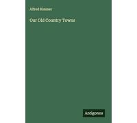 Our Old Country Towns