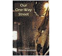Our One-Way Street