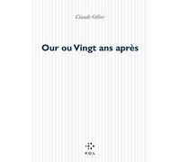 Our ou Vingt ans après