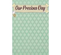Our Precious Day: A Cherished Resource for Seamlessly Coordinating Every Detail of Your Unforgettable Celebration