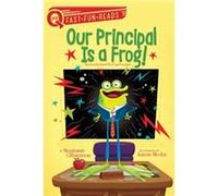 Our Principal Is a Frog by Stephanie Calmenson & Illustrated by Aaron Blecha Stephanie Calmenson Illustrated by Aaron Blecha (Auteur)