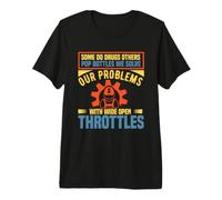 Our Problems with Wide Open Throttles Engineer Engineering T-Shirt Haut de Gamme