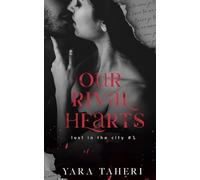 Our Rival Hearts: Une Romance New Adult Ennemis à Amants