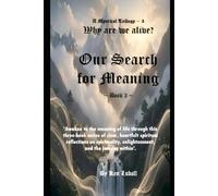 Our Search for Meaning - Book 3