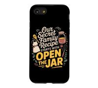 Our Secret Family Recipe Starts with Open The jar. Kitchen Coque pour iPhone SE (2020) / 7/8
