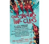 Our Shadows Have Claws by Yamile S. Mendez Yamile S. Mendez (Auteur)