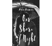 Our Share Of Night