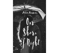 Our Share Of Night