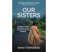 Our Sisters: The fight for justice for Christian women forced into marriage in Pakistan