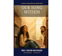 Our Song Within: A Select Your Own HKL Quest - Book Three