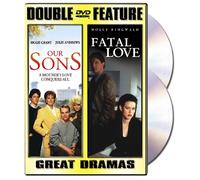 Our Sons/Fatal Love