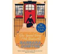 Our Spoons Came From Woolworths: A Virago Modern Classic (Virago Modern Classics) Comyns, Barbara (Auteur)