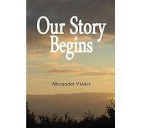 Our Story Begins