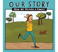 Our Story - How We Became a Family (33): Solo mum families who used embryo donation- single baby