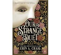 Our Strange Duet: The timeless gothic romance reimagined - from the bestselling author