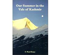 Our Summer In The Vale Of Kashmir