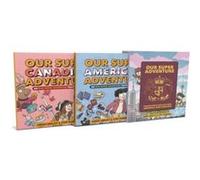 Our Super Adventure Travelogue Collection America and Canada by Sarah Graley Sarah Graley (Auteur)