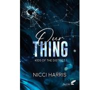 Our thing : kids of the district 1