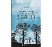 Our Time in Port Smith