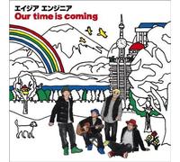 Asia Engineer - Our Time is Coming [Import]