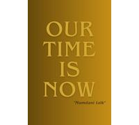 Our Time Is Now: Mamdani Talk - Ruled Notebook for Motivation & Ideas