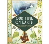 Our Time on Earth by Lily Murray Lily Murray (Auteur)