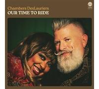 Chambers DesLaurier – Our Time To Ride – CD