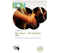 Our Town - The Greatest Hits