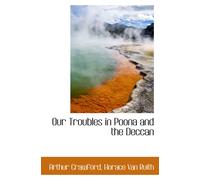 Our Troubles In Poona And The Deccan