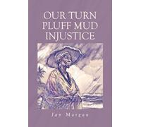 Our Turn Pluff Mud Injustice