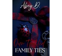 Our Twisted Family Ties