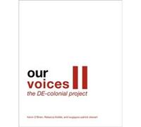 Our Voices II The DEcolonial Project Our Voices II The DEcolonial Project (Auteur)