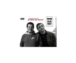 Our Way. Francesco De Masi - Franco De Gemini