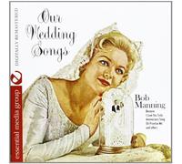 Bob Manning - Our Wedding Songs (Digitally Remastered)