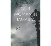Our Woman In Jamaica