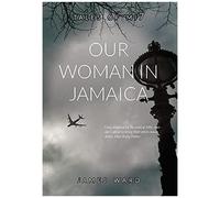 Our Woman In Jamaica