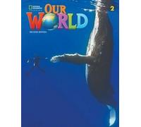 Our World 2 (anglais britannique)