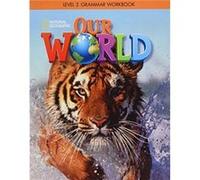 Our World 3 Grammar Workbook British English by Susan Rivers Crandall Shin (Auteur)